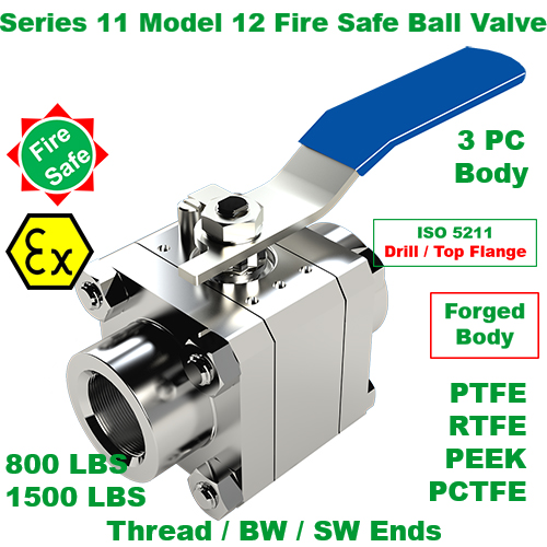 Series 11 Fire Safe Ball Valve